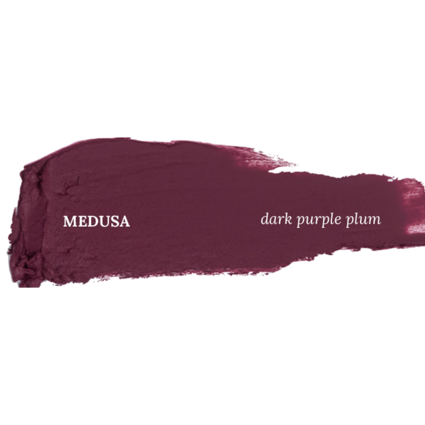 Plum lipstick Medusa